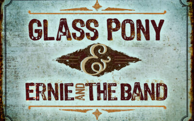 Glass Pony and Ernie & The Band