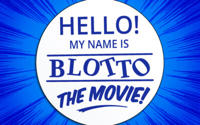 Hello My Name Is BLOTTO: The Movie!